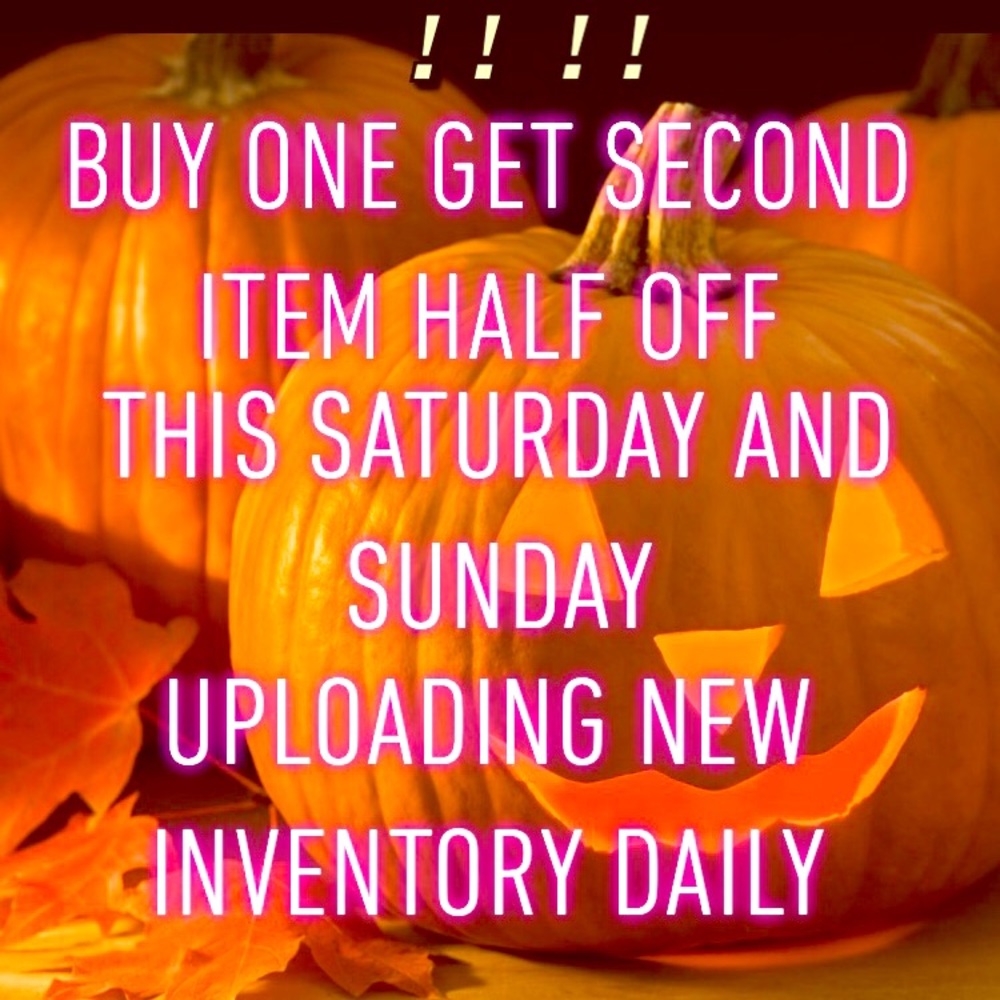 BOGO event from October 10th through the 12th.